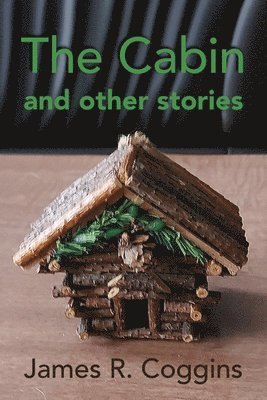 Cabin and other stories