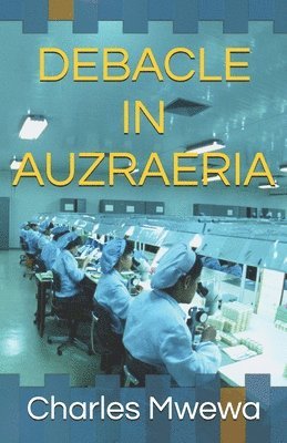 bokomslag Debacle in Auzraeria