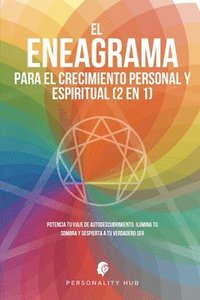bokomslag El Eneagrama para el crecimiento personal y espiritual (2 en 1)