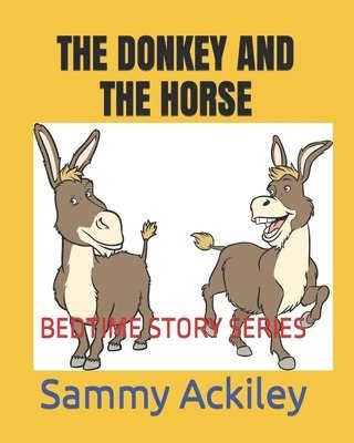 bokomslag The Donkey and the Horse