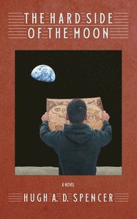 bokomslag Hard Side of the Moon