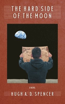 bokomslag Hard Side of the Moon