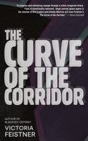 Victoria Feistner - Curve of the Corridor, Häftad