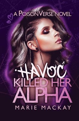 Havoc Killed her Alpha 1