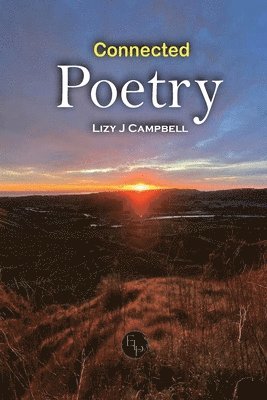Lizy J Campbell - Connected Poetry, Häftad