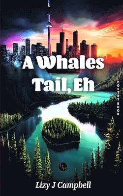 Lizy J Campbell - Whales Tail, Eh, Häftad