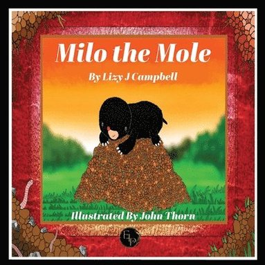 Lizy J Campbell - Milo the Mole, Häftad