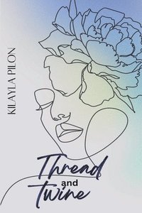 bokomslag Thread and Twine
