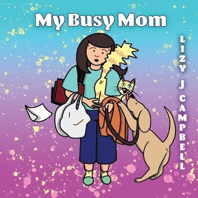 My Busy Mom 1