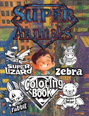 Super Animals Coloring Book 1