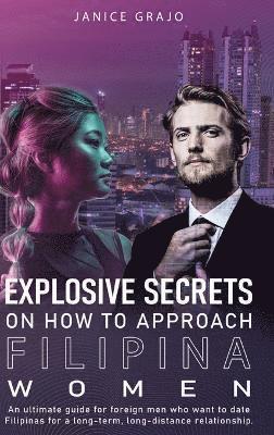 Explosive Secrets on how To Approach Filipina Women 1