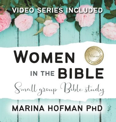 Women in the Bible Small Group Bible Study 1