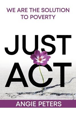 Angie Peters - Just ACT, Häftad