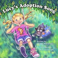 bokomslag Lucy's Adoption Song