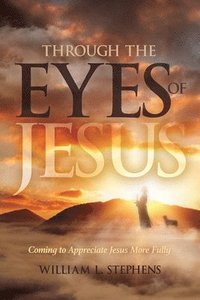 bokomslag Through the Eyes of Jesus