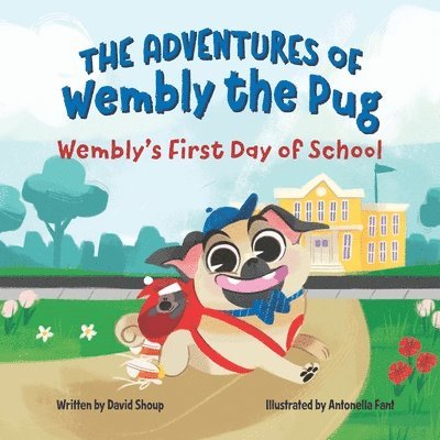 The Adventures of Wembly the Pug 1