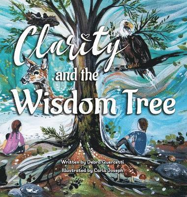 Clarity and The Wisdom Tree 1