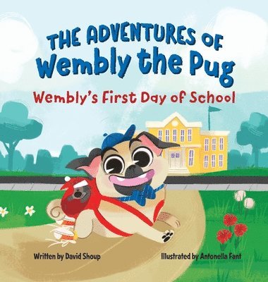 Adventures of Wembly the Pug