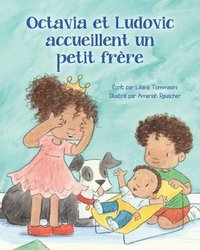 bokomslag Octavia et Ludovic accueillent un petit frère