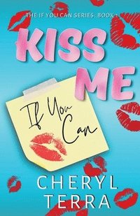 bokomslag Kiss Me If You Can