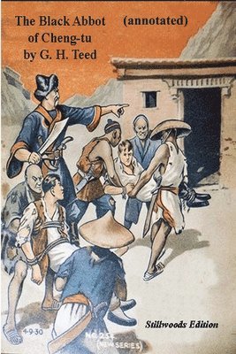 G H Teed, Doug Frizzle - Black Abbot of Cheng-tu (annotated), Häftad