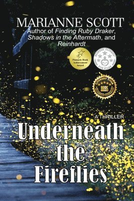 Underneath the Fireflies