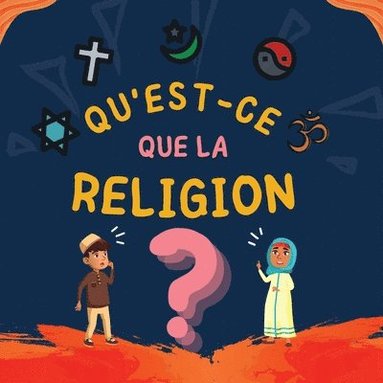 bokomslag Qu'est-ce que la Religion?