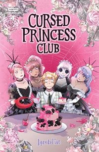 bokomslag Cursed Princess Club Volume Four: A Webtoon Unscrolled Graphic Novel