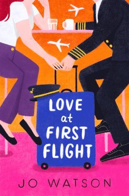Jo Watson - Love at First Flight, Häftad
