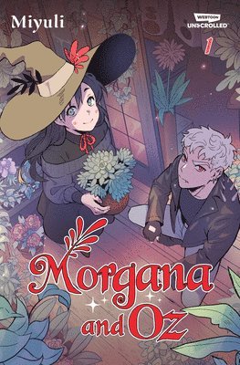 Morgana and Oz Volume One: A Webtoon Unscrolled Graphic Novel 1