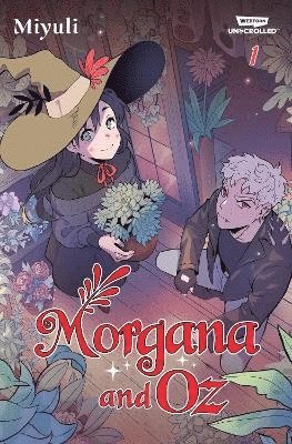 Morgana and Oz Volume One: A Webtoon Unscrolled Graphic Novel 1