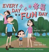 bokomslag Every Day is a Fun Day &#23567;&#23567;&#30340;&#24184;&#31119;