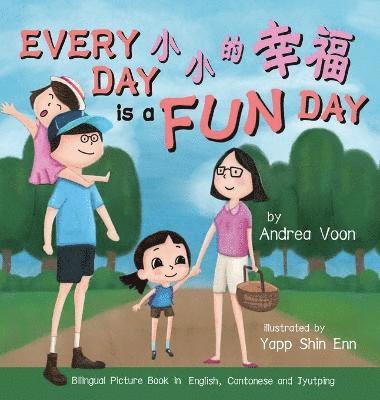 Every Day is a Fun Day 小小嘅幸福