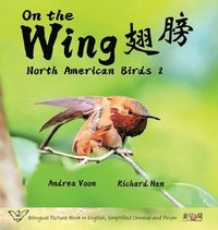 bokomslag On the Wing &#32709;&#33152; - North American Birds 2