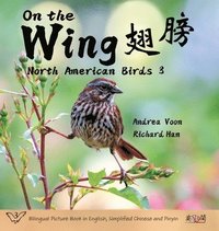 bokomslag On the Wing ?? - North American Birds 3