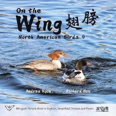 Andrea Voon - On the Wing 翅膀 - North American Birds 6, Häftad. Tillgänglighet: Lägg i varukorg
