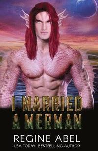 bokomslag I Married A Merman