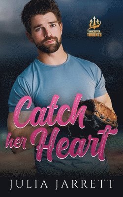 Julia Jarrett - Catch Her Heart, Häftad