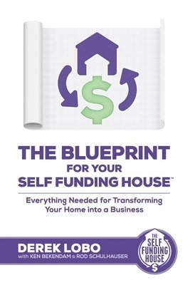 Blueprint for Your Self Funding House