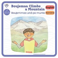 bokomslag Boujemaa Climbs a Mountain: Romanian, English