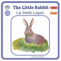 bokomslag The Little Rabbit - Le Petit Lapin