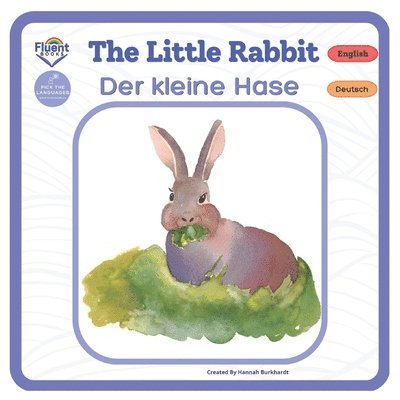 The Little Rabbit - Der kleine Hase 1