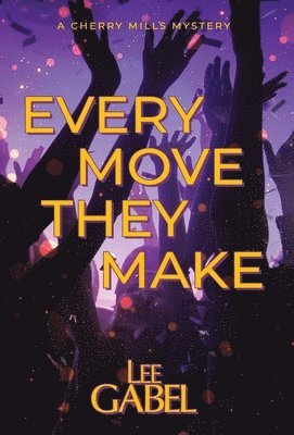 Every Move They Make