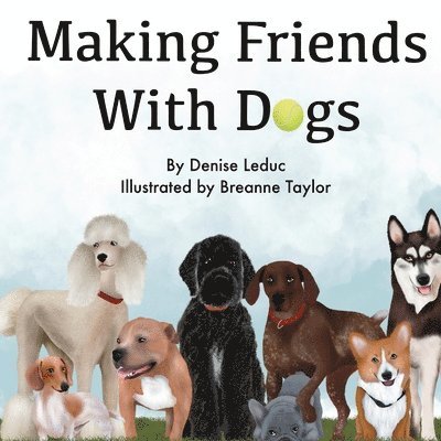 Making Friends With Dogs 1