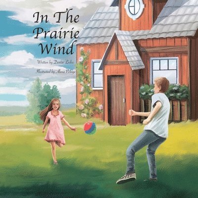 Denise Leduc - In The Prairie Wind, Häftad