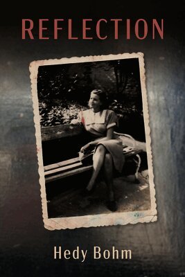 Hedy Bohm - Reflection, Häftad