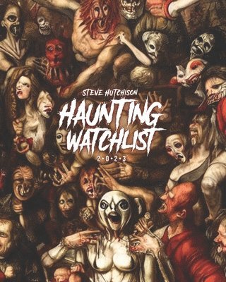 Steve Hutchison - Haunting Watchlist (2023), Häftad