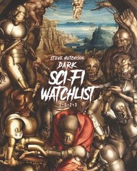 bokomslag Dark Sci-Fi Watchlist (2023)