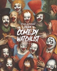 bokomslag Dark Comedy Watchlist (2023)