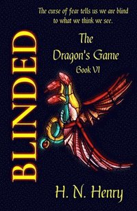 bokomslag BLINDED The Dragon's Game Book VI